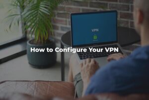 Man using VPN on a laptop